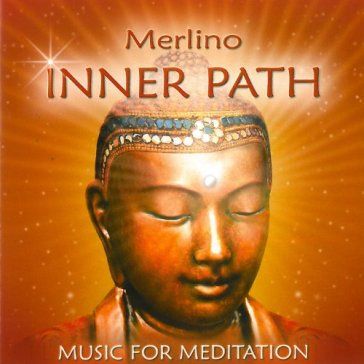 Inner path music for meditation - Merlino