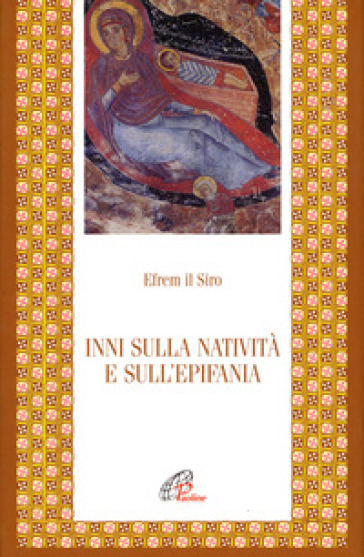 Inni sulla natività e sull'epifania - Efrem (sant