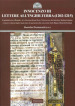 Innocenzo III. Lettere all Inghilterra (1202-1215). L epistolario tra il pontefice, il re Giovanni Senza Terra, l Arcivescovo di Canterbury Stefano Langton....
