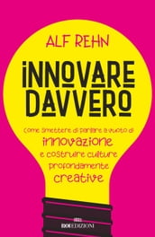 Innovare davvero