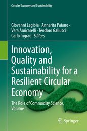 Innovation, Quality and Sustainability for a Resilient Circular Economy