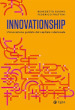 Innovationship. L innovazione guidata dal capitale relazionale