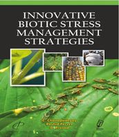 Innovative Biotic Stress Management Strategies