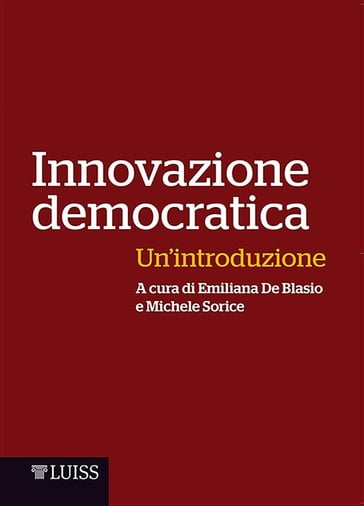 Innovazione democratica - Emiliana De Blasio - Michele Sorice