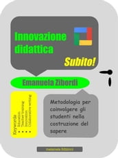 Innovazione didattica. Subito!