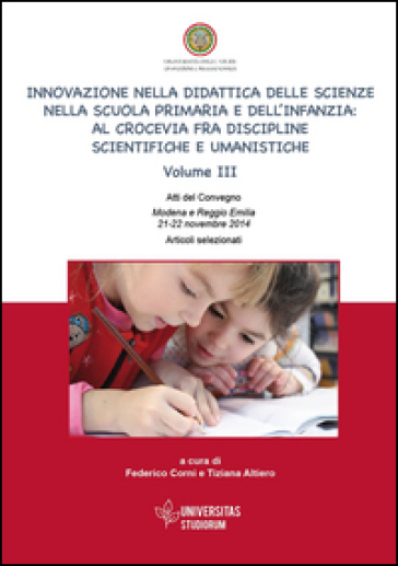 Innovazione nella didattica delle scienze nella scuola primaria e dell'infanzia: al crocev...
