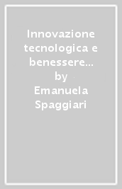 Innovazione tecnologica e benessere a scuola. Un confronto fra istituti superiori italiani e francesi