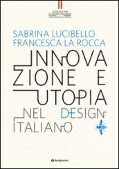 Innovazione e utopia nel design italiano