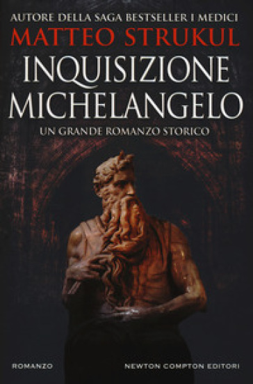 Inquisizione Michelangelo - Matteo Strukul