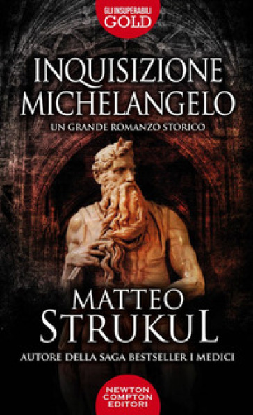 Inquisizione Michelangelo - Matteo Strukul
