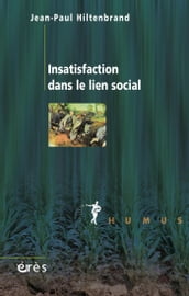 Insatisfaction dans le lien social