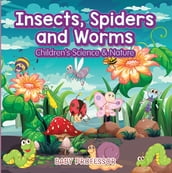 Insects, Spiders and Worms   Children s Science & Nature