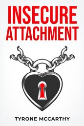 Insecure Attachment