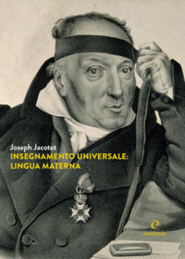 Insegnamento universale: lingua materna - Joseph Jacotot