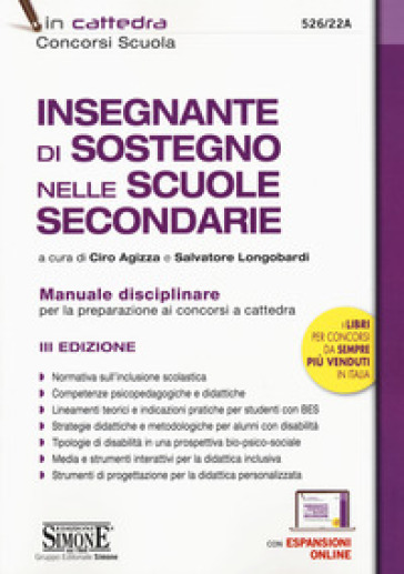 Insegnante di sostegno nelle scuole secondarie. Manuale disciplinare per la preparazione ai concorsi a cattedra. Con aggiornamento online