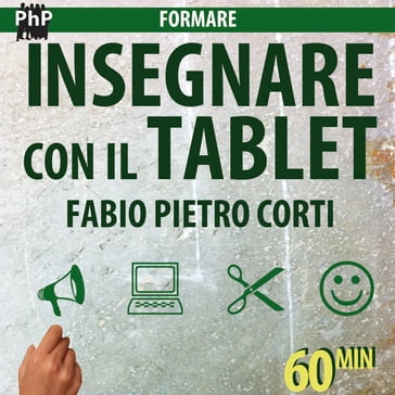 Insegnare con il tablet - Fabio Pietro Corti