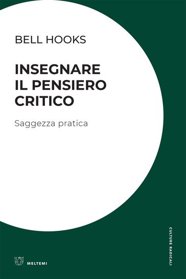 Insegnare il pensiero critico - bell hooks