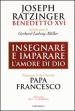 Insegnare e imparare l amore di Dio. 1: Il sacerdozio