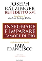 Insegnare e imparare l amore di Dio (Vol. 1  Il Sacerdozio)