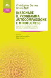 Insegnare il programma Autocompassione e Mindfulness