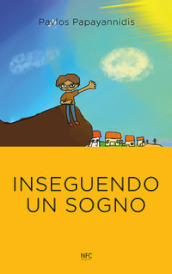 Inseguendo un sogno