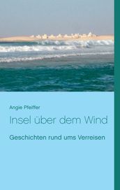 Insel über dem Wind