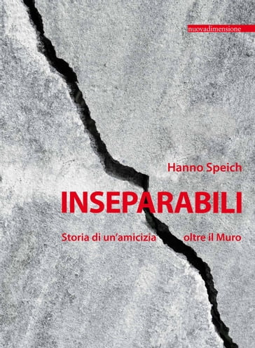 Inseparabili - Hanno Speich