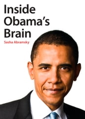 Inside Obama s Brain