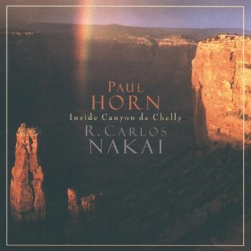Inside canyon de chelly - R. Carlos Nakai - Paul Horn