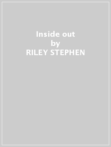 Inside out - RILEY STEPHEN