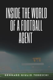 Inside the World of a Football Agent