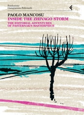 Inside the Zhivago Storm