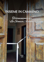 Insieme in cammino. Testimoniaze da «la stanza accanto»