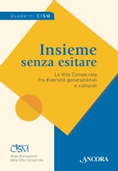 Insieme senza esitare