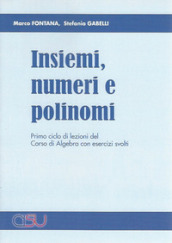 Insiemi, numeri e polinomi