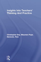 Insights Into Teachers  Thinking And Practice