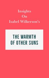 Insights on Isabel Wilkerson s The Warmth of Other Suns