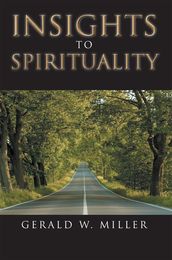 Insights to Spirituality