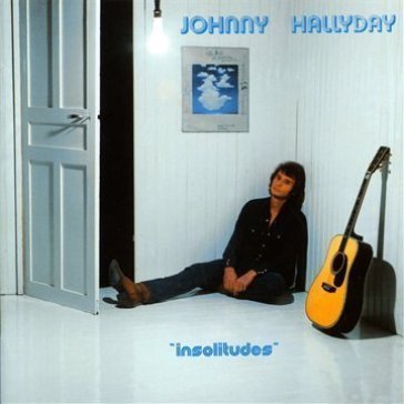 Insolitudes -remastered- - Johnny Hallyday