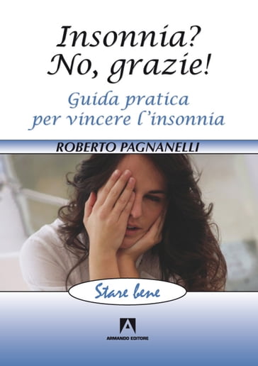 Insonnia? No grazie - Roberto Pagnanelli