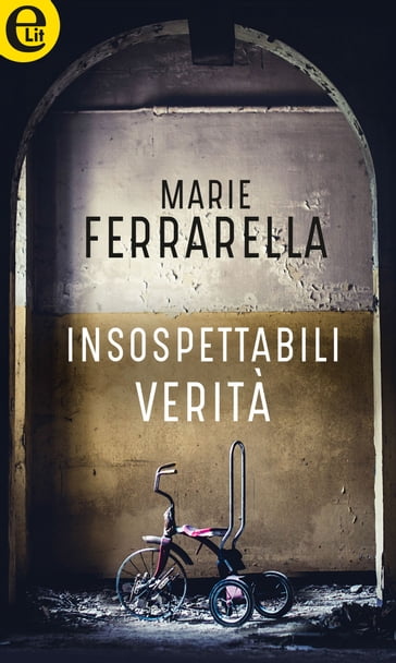 Insospettabili verità (eLit) - Marie Ferrarella