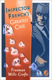 Inspector French¿s Greatest Case