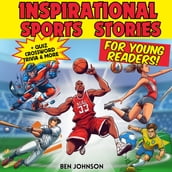 Inspirational Sports Stories for Young Readers