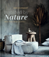 Inspired by nature. Creare interni personali & naturali. Ediz. illustrata