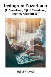 Instagram Pazarlama (E-Pazarlama, Dijital Pazarlama, Internet Pazarlamas)