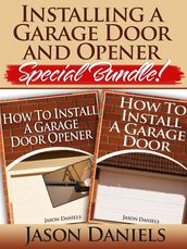 Installing a Garage Door and Opener- Special Bundle