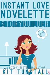 Instant Love Novelette Storybuilder