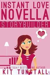 Instant Love Novella Storybuilder