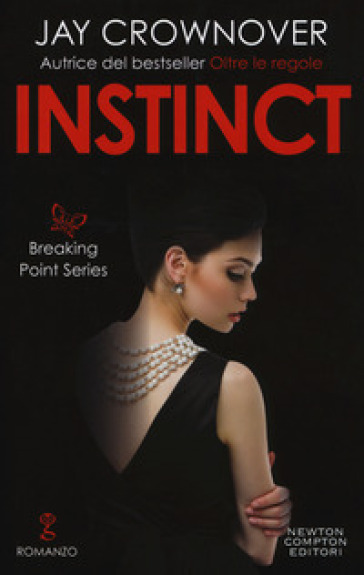 Instinct. Breaking point series - Jay Crownover