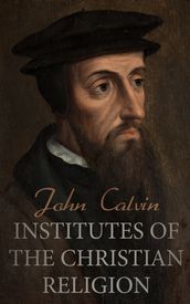 Institutes of the Christian Religion